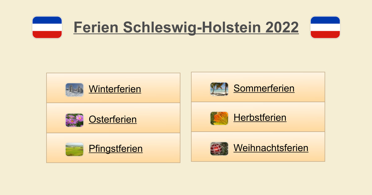 Ferien Schleswig-Holstein 2022