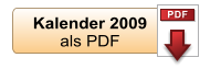 Kalender 2009  als PDF PDF